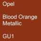 Preview: Opel, Blood Orange Metallic, GU1.